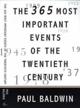 Paperback The 365 Most Important Events of the 20th Century Book