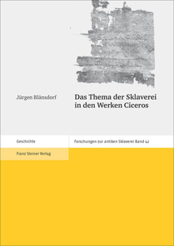Paperback Das Thema Der Sklaverei in Den Werken Ciceros [French] Book