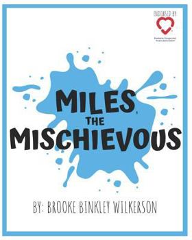 Paperback Miles, the Mischievous Book