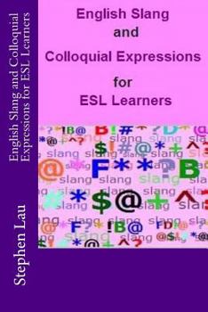 Paperback English Slang and Colloquial Expressions for ESL Learners Book