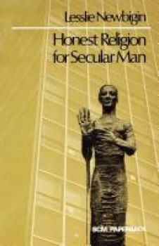 Paperback Honest Religion for Secular Man Book