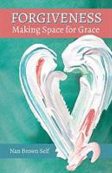 Paperback Forgiveness: Making Space for Grace Book