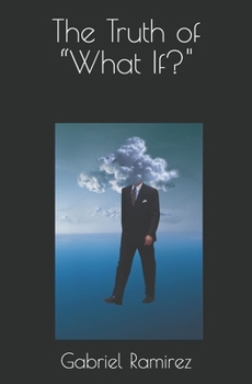Paperback The Truth of What If? Book