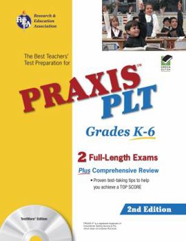 Paperback Praxis PLT: Grades K-6 [With CDROM] Book