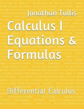 Paperback Calculus I Equations & Formulas: Differential Calculus Book