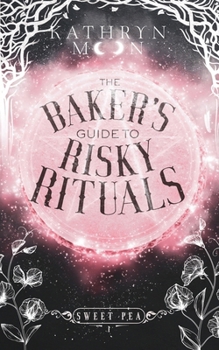 Paperback The Baker's Guide to Risky Rituals Book