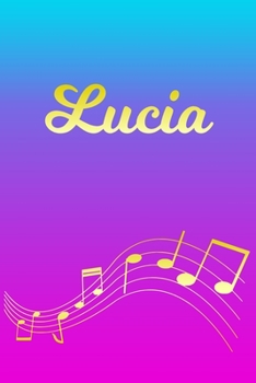 Paperback Lucia: Sheet Music Note Manuscript Notebook Paper - Pink Blue Gold Personalized Letter L Initial Custom First Name Cover - Mu Book