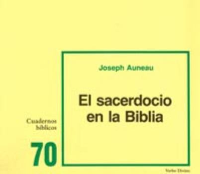 Pamphlet El sacerdocio en la Biblia: Cuaderno Bíblico 70 [Spanish] Book