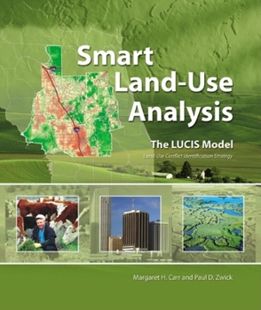 Paperback Smart Land-Use Analysis: The LUCIS Model [With DVD] Book