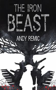 The Iron Beast - Book #3 of the A Song for No Man’s Land