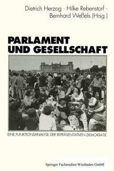 Paperback Parlament Und Gesellschaft: Eine Funktionsanalyse Der Repräsentativen Demokratie [German] Book