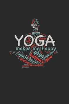 Paperback Yoga makes me happy: DIN A5 Notizbuch kariert Book