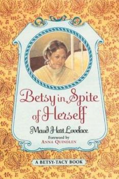 Paperback Betsy in Spite of Herself Book