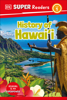 Hardcover DK Super Readers Level 1 History of Hawai'i Book