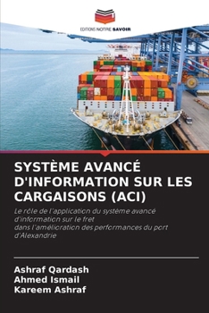 Paperback Système Avancé d'Information Sur Les Cargaisons (Aci) [French] Book