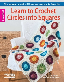 Paperback Learn to Crochet Circles Into Squares Book