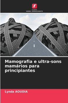 Paperback Mamografia e ultra-sons mamários para principiantes [Portuguese] Book