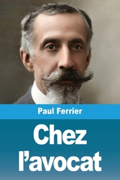 Chez l'avocat (French Edition)