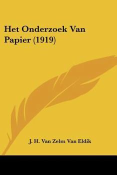 Paperback Het Onderzoek Van Papier (1919) [Chinese] Book