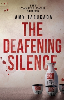 Paperback The Yakuza Path: The Deafening Silence Book