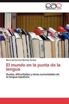 Paperback El mundo en la punta de la lengua [Spanish] Book