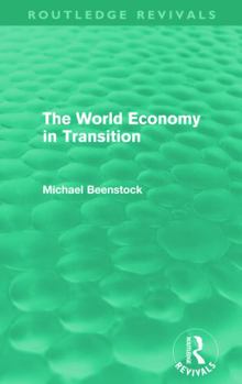 Paperback The World Economy in Transition (Routledge Revivals) Book