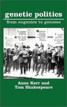 Paperback Genetic Politics: From Eugenics to Genome Book