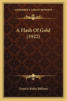 Paperback A Flash Of Gold (1922) Book