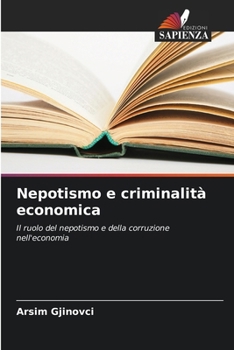 Paperback Nepotismo e criminalità economica [Italian] Book