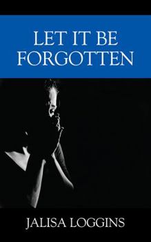 Paperback Let It Be Forgotten Book