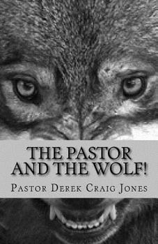 Paperback The Pastor and the Wolf! Book