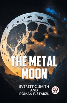 Paperback The Metal Moon Book