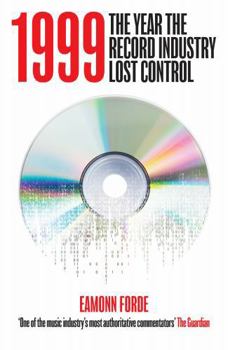 Hardcover 1999: The Year the Record Industry Lost Control Book