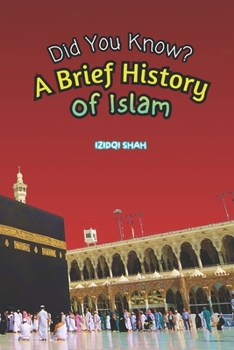 Paperback Did You Know? A Brief History of Islam Book