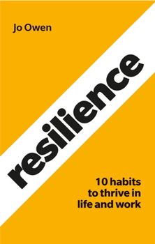 Paperback Resilience: 10 Habits to Sustain High Performance Book