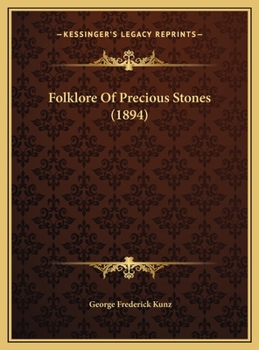 Hardcover Folklore Of Precious Stones (1894) Book