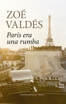 Paperback París Era Una Rumba [Spanish] Book
