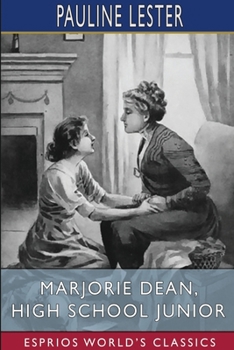 Paperback Marjorie Dean, High School Junior (Esprios Classics) Book