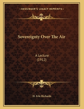 Paperback Sovereignty Over The Air: A Lecture (1912) Book