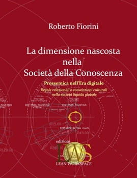Paperback La dimensione nascosta nella Società della Conoscenza [Italian] Book