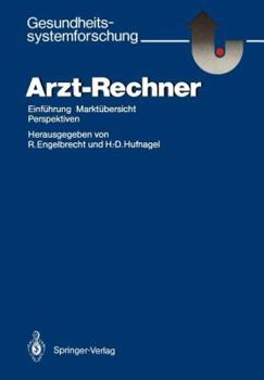 Paperback Arzt-Rechner: Einführung, Marktübersicht, Perspektiven [German] Book