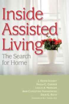 Paperback Inside Assisted Living: The Search for Home Book