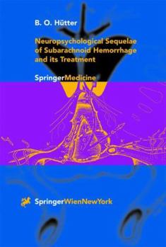 Paperback Neuropsychological Sequelae of Subarachnoid Hemorrhage and Its Treatment Book