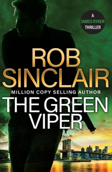 The Green Viper - Book #4 of the James Ryker