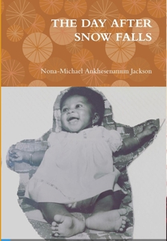 Hardcover The Day After Snow Falls Book
