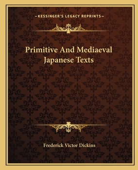 Paperback Primitive And Mediaeval Japanese Texts Book