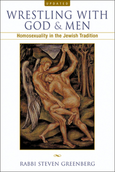 Paperback Wrestling with God and Men: Homosexuality in the Jewish Tradition Book