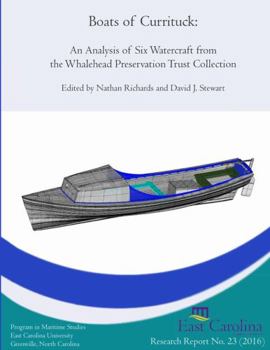 Paperback Boats of Currituck: An Analysis of Six Watercraft from the Whalehead Trust Preservation Trust Collection Book