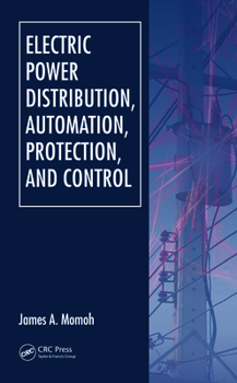 Hardcover Electric Power Distribution, Automation, Protection, and Control Book