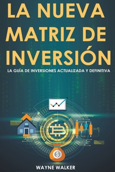 Paperback La Nueva Matriz de Inversión [Spanish] Book